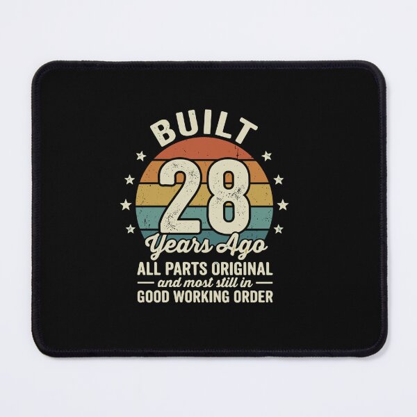 Item preview, Built 28 Years Ago All Parts Original And Most Still In Good Working Order 28th Birthday Twenty Eighth Celebration designed and sold by PopStars1993.