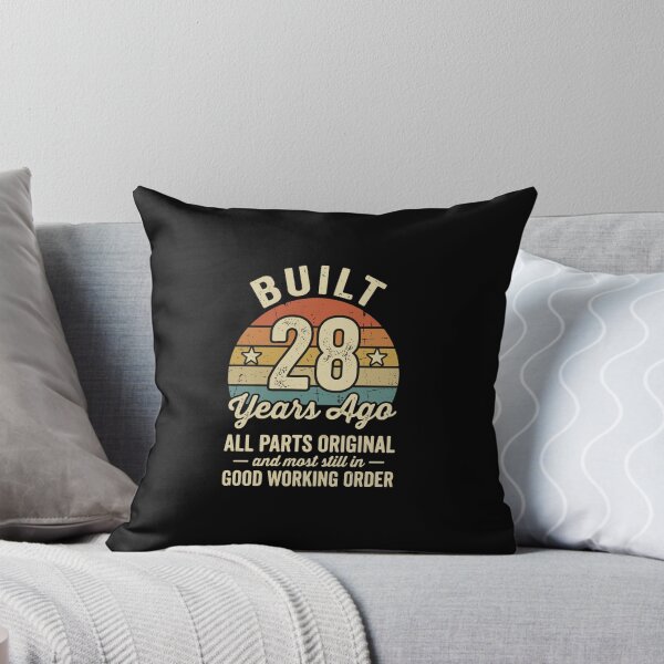 Item preview, Built 28 Years Ago All Parts Original And Most Still In Good Working Order 28th Birthday Twenty Eight Year Old Funny Gift designed and sold by PopStars1993.