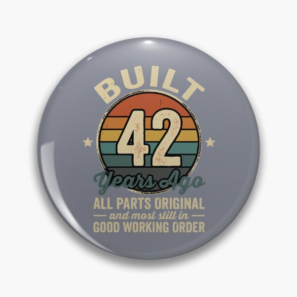 Item preview, Built 42 Years Ago All Parts Original And Most Still In Good Working Order 42nd Birthday Vintage Age  designed and sold by SofiBlair.