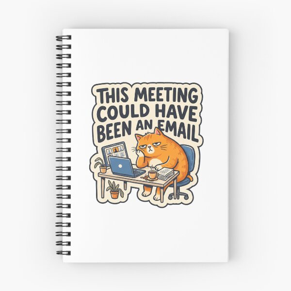 Item preview, Meeting That Could Have Been an Email designed and sold by artsypatchy.