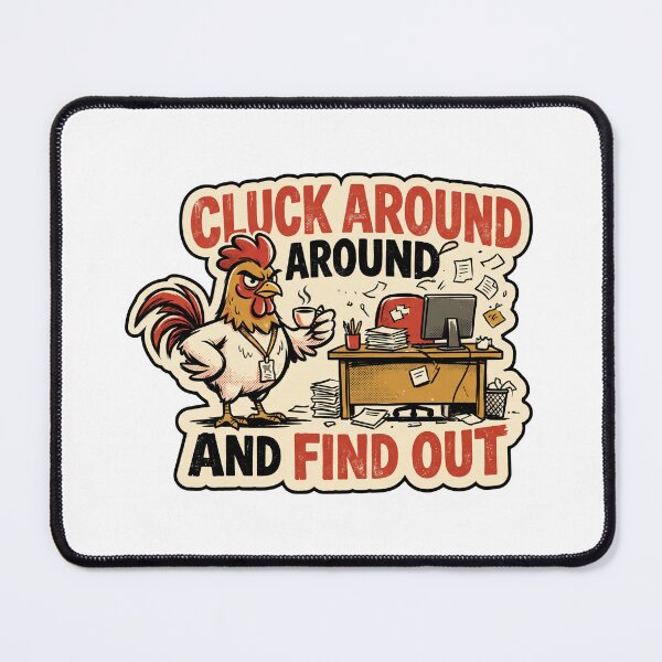 Item preview, Cluck Around and Find Out designed and sold by artsypatchy.