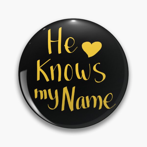 Item preview, He knows my name designed and sold by Umbrellob.