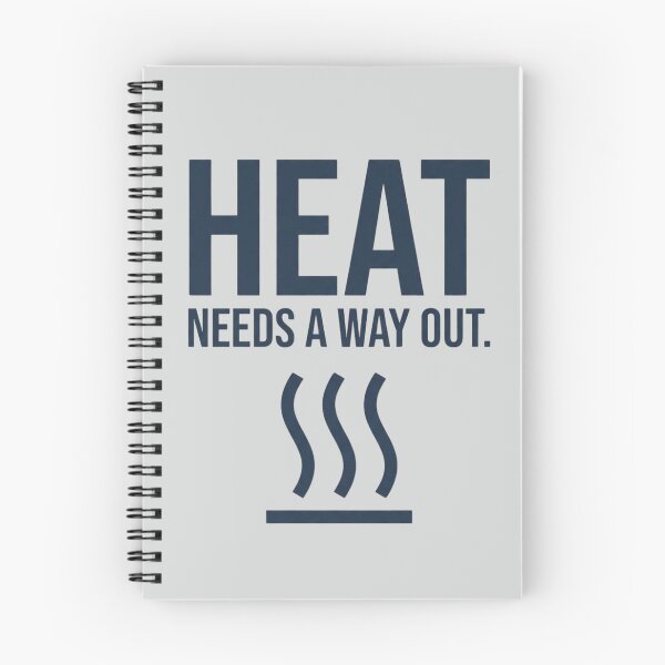 Item preview, Heat Needs a Way-Out Thermal Engineer Heat Transfer Design designed and sold by Amr Darwish Graphic designer.