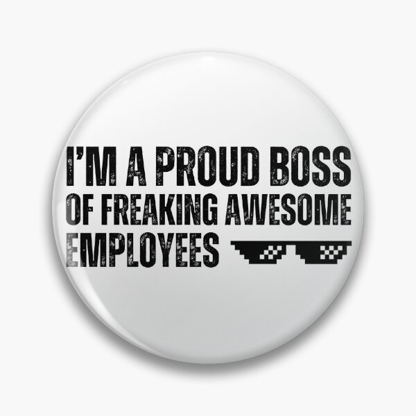 Item preview, I Am A Proud Boss Of Freaking Awesome Employees designed and sold by azy2shop.