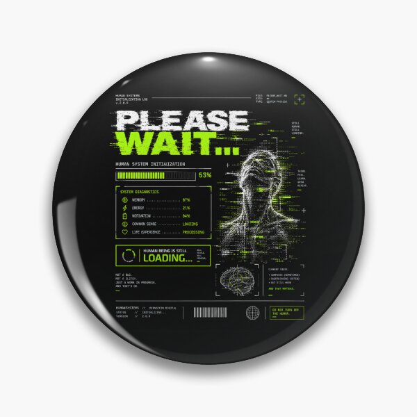 Item preview, Human System - Please Wait funny gifts idea designed and sold by BernsteinDGT.