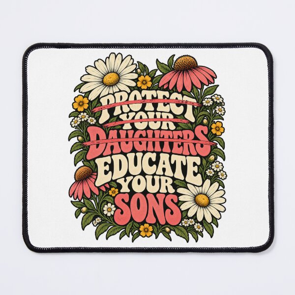 Item preview, Protect Your Daughters Educate Your Sons Retro Floral Feminist Womens Rights designed and sold by GibasVisuals.