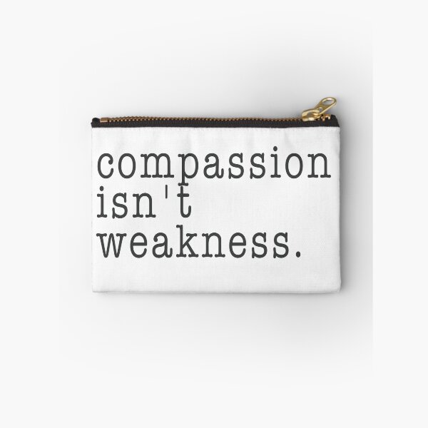 Item preview, Compassion isn't weakness motivational quote designed and sold by Anne Londez Studio.