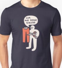 Cut Me Some Slacks Unisex T-Shirt