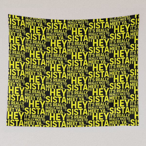 Item preview, Hey Sista It'S Really Really Nice To Meet Ya Retro Quote designed and sold by OddityVault.