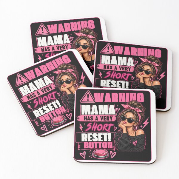 Item preview, Warning Mama Has a Very Short Reset Button – Funny Sassy Mom designed and sold by lielie99.