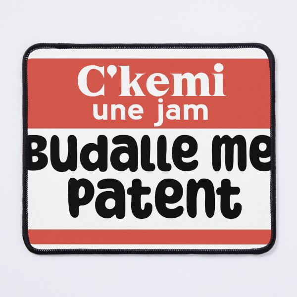 Item preview, C'kemi une jam budalle me patent Funny Albanian Quote designed and sold by StickytimeAl.