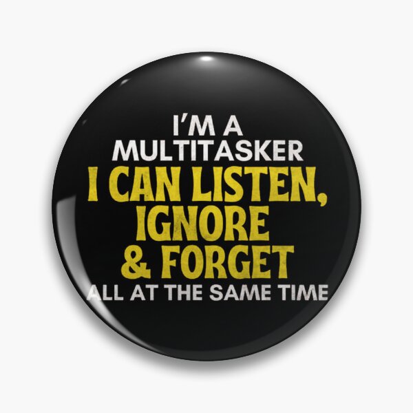 Item preview, Sarcastic Multitasker Funny Quote designed and sold by Fibi-studio.