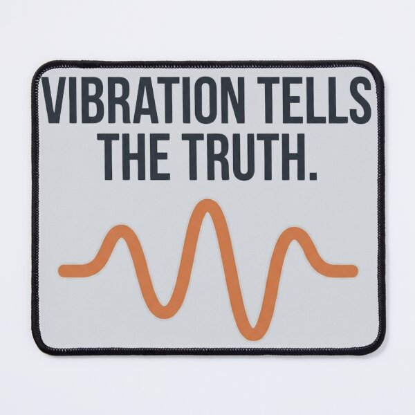 Item preview,  Vibration Tells the Truth Reliability Engineer Condition Monitoring designed and sold by Amr Darwish Graphic designer.