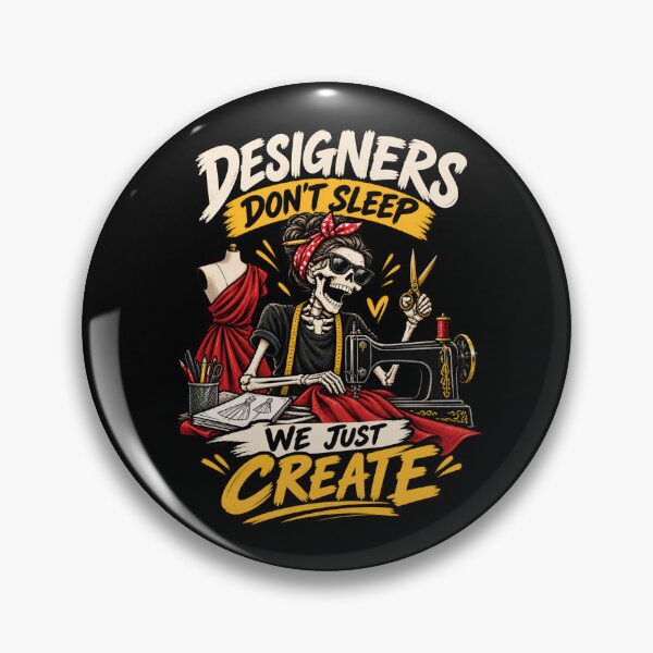 Item preview, Designers Don't Sleep – Funny Skeleton Fashion Designer Sewing designed and sold by SidTastic .