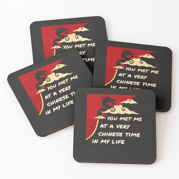 Item preview, You met me at a very Chinese time in my life. designed and sold by zingbing.