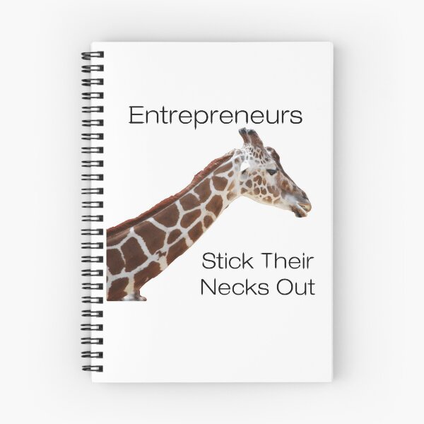 Item preview, Entrepreneurs Stick Their Necks Out designed and sold by Jon Shore.