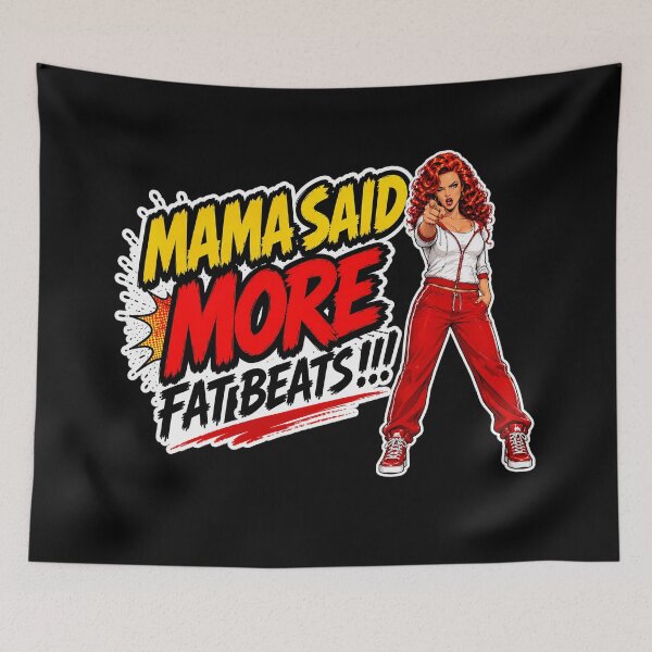 Item preview, Mama Said More Fat Beats – Beatmaker Music Design designed and sold by YOFANTZ!.