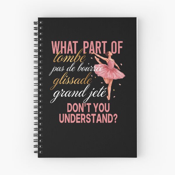 Item preview, What Part Of Tombe Pas De Bourree Glissade Grand Jete Ballet designed and sold by RealestInternet.