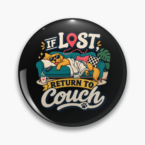 Item preview, If Lost, Return to Couch designed and sold by CasaMio.