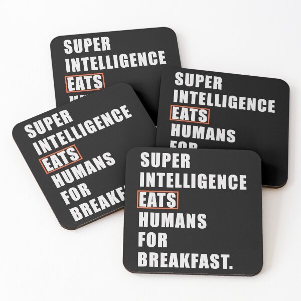 Item preview, Super Intelligence eats humans for breakfast designed and sold by bettercolors.