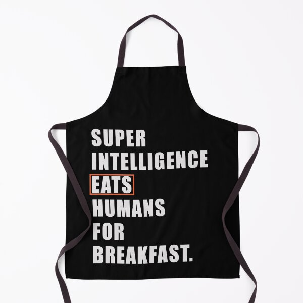 Item preview, Super Intelligence eats humans for breakfast designed and sold by bettercolors.