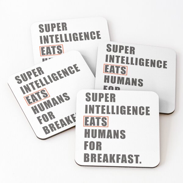 Item preview, Super Intelligence eats humans for breakfast designed and sold by bettercolors.