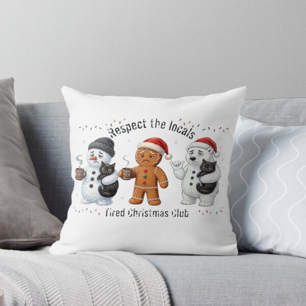 Item preview, Tired Christmas Club Respect The Locals Funny Snowman Gingerbread Polar Bear designed and sold by inkfluenceart.