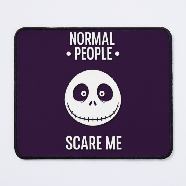Item preview, Normal People Scare Me designed and sold by Aise06.