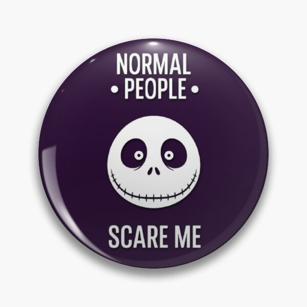 Item preview, Normal People Scare Me designed and sold by Aise06.