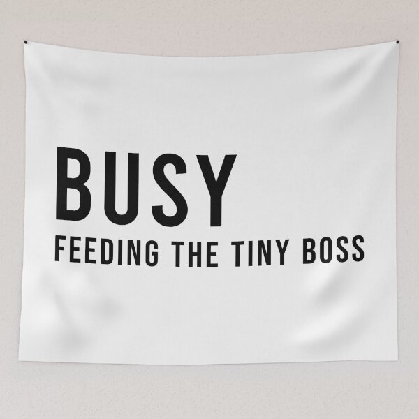 Item preview, BUSY FEEDING THE TINY BOSS, Unique designed and sold by villacreativa.