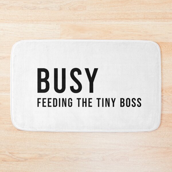 Item preview, BUSY FEEDING THE TINY BOSS, Unique designed and sold by villacreativa.