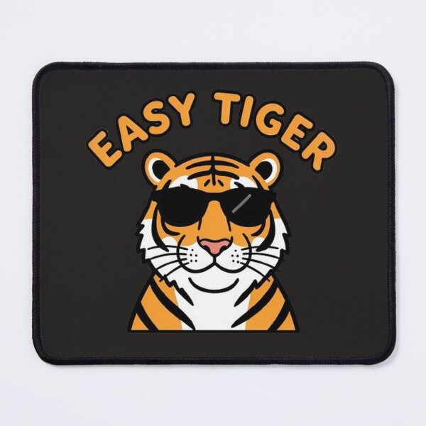 Item preview, Easy Tiger - Tiger designed and sold by The best online style shop.