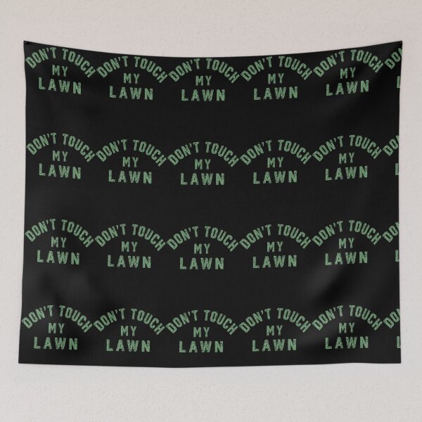 Item preview, Don'T Touch My Lawn Mowing Gardener Grass Lawn Landscaping designed and sold by snailslowdance.