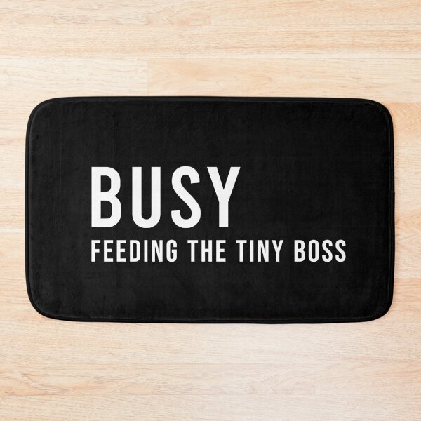 Item preview, BUSY FEEDING THE TINY BOSS, Unique designed and sold by villacreativa.