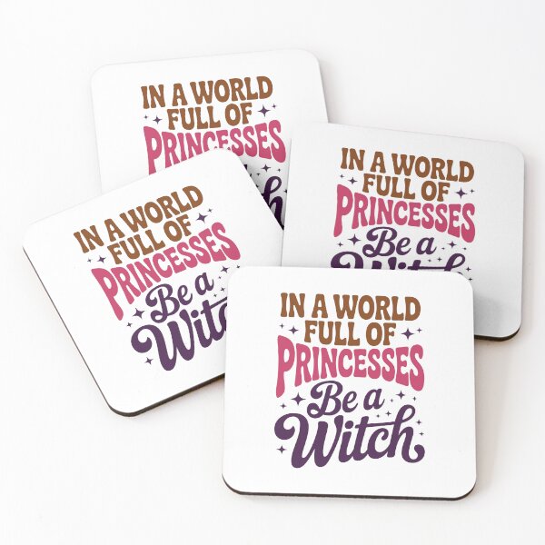 Item preview, IN A WORLD FULL OF PRINCESSES Be a Witch designed and sold by jkrphoto.
