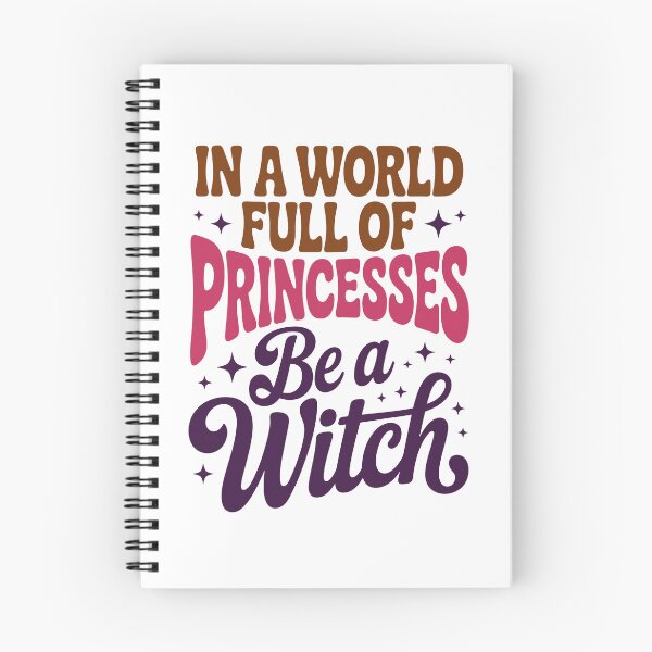 Item preview, IN A WORLD FULL OF PRINCESSES Be a Witch designed and sold by jkrphoto.