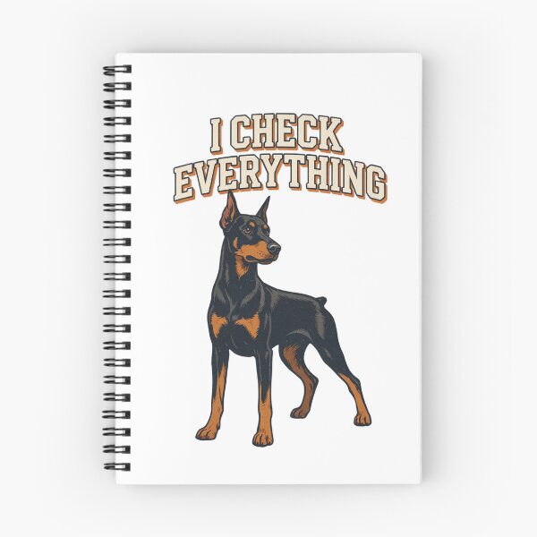 Item preview, Doberman - Funny Dog | I Check Everything designed and sold by No Excuses Supply.