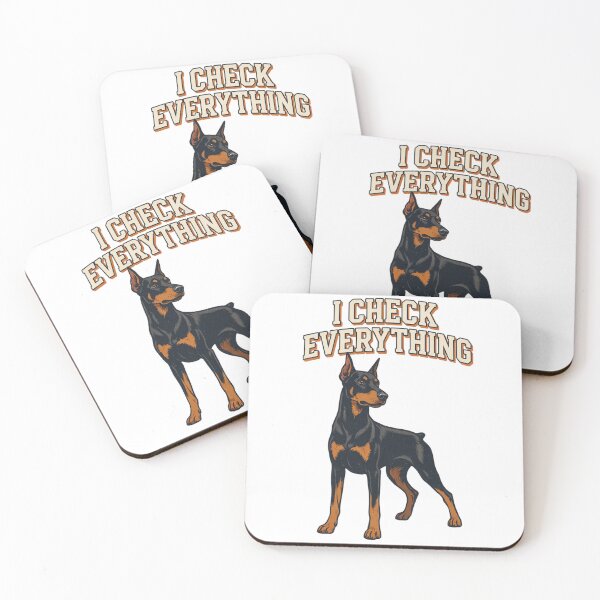 Item preview, Doberman - Funny Dog | I Check Everything designed and sold by No Excuses Supply.