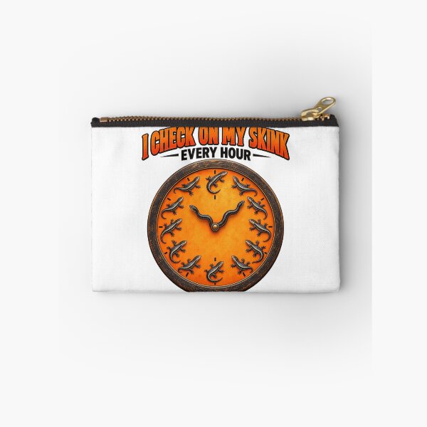 Item preview, I Check On My Skink Every Hour designed and sold by ROUX-ART.