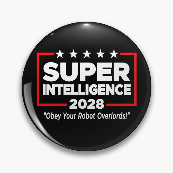 Item preview, Super Intelligence 2028 AI Election Parody designed and sold by ShirtWreck.