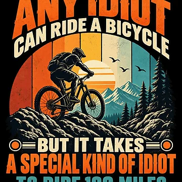 Artwork thumbnail, Any Idiot Can Ride 100 Miles by ROUX-ART