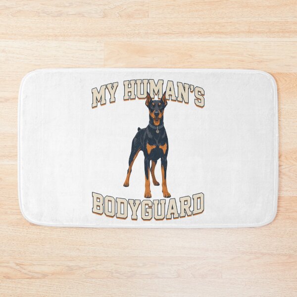 Item preview, Doberman - Funny Dog | My Human's Bodyguard designed and sold by No Excuses Supply.
