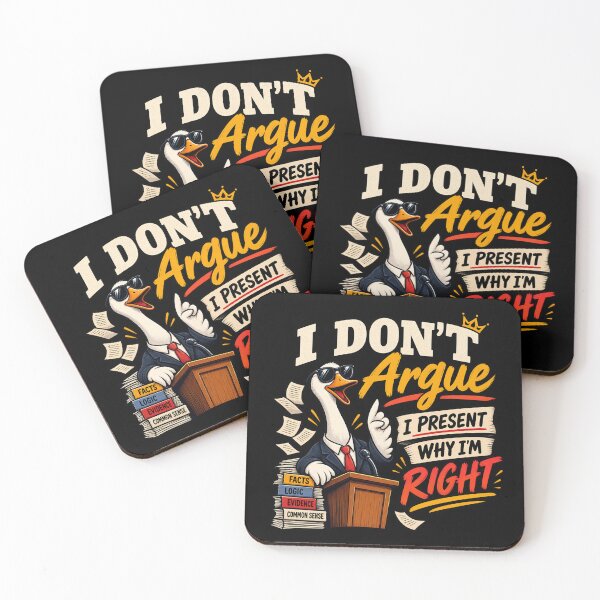 Item preview, I Don't Argue - I Present why I am right designed and sold by SidTastic .