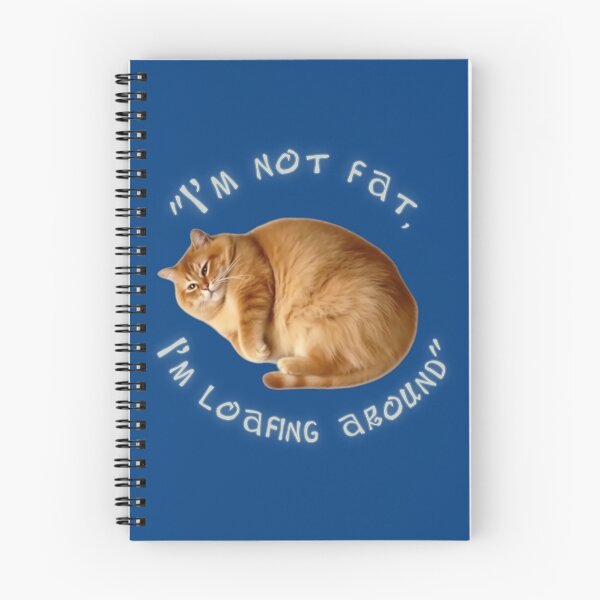 Item preview, I'm Not Fat Loafing Around designed and sold by ZeroContextArt.