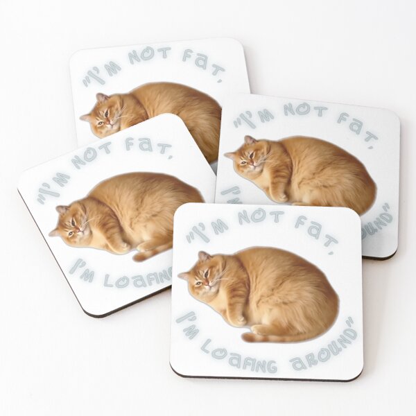 Item preview, I'm Not Fat Loafing Around designed and sold by ZeroContextArt.