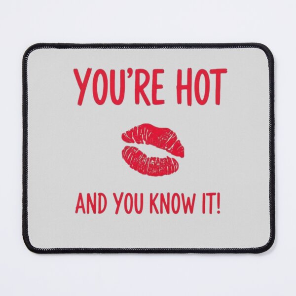 Item preview, You're Hot designed and sold by Aise06.