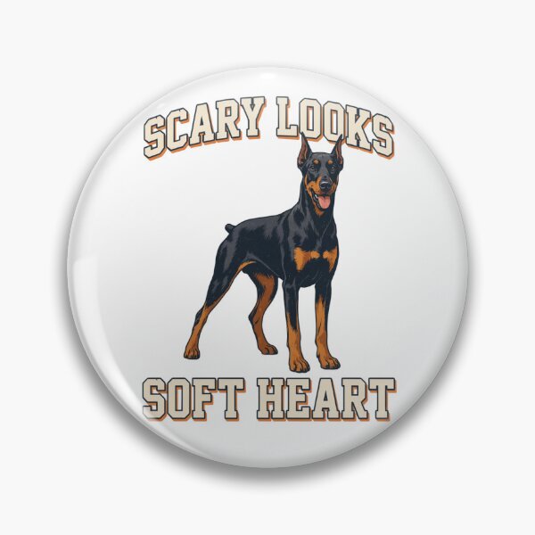 Item preview, Doberman - Funny Dog | Scary Looks Soft Heart designed and sold by No Excuses Supply.