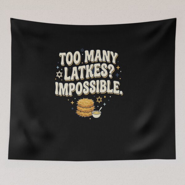 Item preview, Too Many Latkes Impossible Hanukkah Foodie Funny Hanukkah designed and sold by AmeliaShirts.