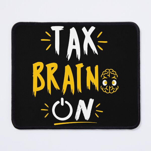 Item preview, Tax Brain On Funny Tax Accountant Typography Design designed and sold by FCA SIR MERCH .