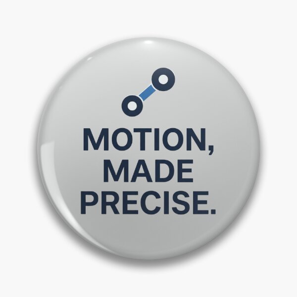 Item preview, Motion Made Precise Robotics Engineer Motion Control Design designed and sold by Amr Darwish Graphic designer.